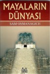 Mayaların Dünyası