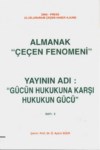 Almanak Çeçen Fenomisi 'Gücün Hukukuna Karşı Hukukun Gücü'