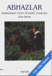 Abhazlar Kafkasların Uzun Ömürlü İnsanları