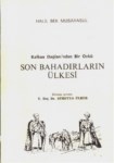 Kafkas Dağlarından Bir Öykü  Son Bahadırların Ülkesi