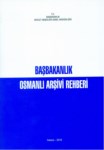 BAŞBAKANLIK OSMANLI ARŞİVİ REHBERİ