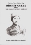 Dirmit Gulya Yada Bir Halkın Yeniden Dirilişi