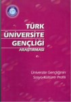 TÜRK ÜNİVERSİTE GENÇLİĞİ ARAŞTIRMASI