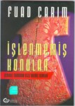 İşlenmemiş Konular - Osmanlı Tarihinde Gizli Kalmış Olaylar