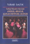 Tarihsel Mücadele Sürecinde Adıgeler, Abhazlar,Alanlar,Çeçenler