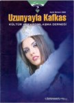 Uzunyayla Kafkas Kültür Ve Yardımlaşma Derneği Aylık Bülteni Sayı-29