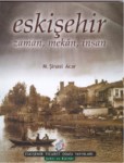 Eskişehir Zaman,Mekan,İnsan