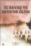 İç Savaş Ve Sevr' De Ölüm