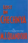 LOST  IN CHECHNYA