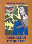 ABKHAZIAN ETIQUETTE