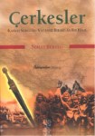 Çerkesler Kafkas Sürgünü ; Vatansız Bırakılan Bir Halk