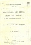 MESOPOTAMIA AND PERSIA UNDER THE MONGOLS IN THE FOURTEETH CENTURY