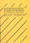 ANTHROPOLOGICAL STUDIES OF RELIGION