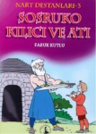 Sosruko Kılıcı Ve Atı