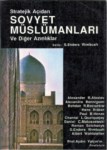 Stratejik Açıdan Sovyet Müslümanları Ve Diğer Azınlıklar