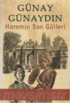 HAREMİN SON GÜLLERİ
