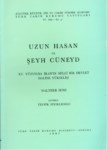 Uzun Hasan Ve Şeyh Cüneyd