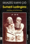 Sümerli Ludingirra  - Geçmişe Dönük Bilimkurgu