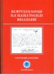 Kurtuluş Savaşı İle İlgili İngiliz Belgeleri