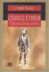 Çerkes Ethem Tamamlanmamış Dosya