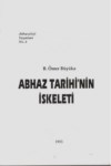 Abhaz Tarihinin İskeleti