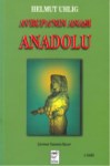 Avrupanın Anası Anadolu