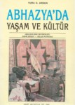 Abhazya'da Yaşam Ve Kültür