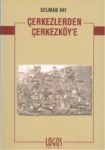 Çerkezlerden Çerkezköy'e