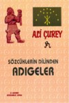 Sözcüklerin Dilinden Adıgeler