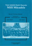TÜRK İSTİKLAL HARBİ BAŞINDA MİLLİ MÜCADELE