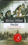Tarihi ve Siyasi Tefrika Birinci Millet Meclisi