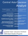 CENTRAL ASIA - CAUCASUS ANALYST