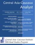 CENTRAL ASIA - CAUCASUS ANALYST