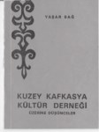 Kuzey Kafkasya Kültür Derneği Üzerine Düşünceler