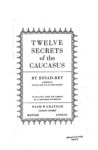 TWELVE SECRETS OF THE CAUCASUS