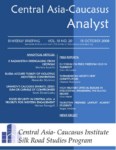 CENTRAL ASIA - CAUCASUS ANALYST