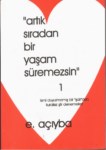 Artık Sıradan Bir Yaşam Süremezsin 1