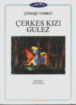 Çerkes Kızı Gulez
