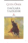 Dağlara Yazılır