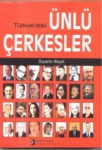 Türkiye'deki Ünlü Çerkesler