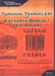 Toponim Teknikleri Ve Kafkasya-Borçalı Yer Adları