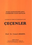 Çağımızın Gerçek Kahramanları Çeçenler