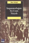 İmparatorluğun En Uzun Yüzyılı
