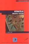 Strateji Dolaylı Tutum