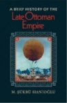 LATE OTTOMAN EMPIRE