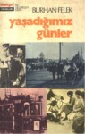 Yaşadığımız Günler