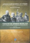 TÜRKİYE'DE ERMENİ MESELESİ (RUS GENELKURMAY BAŞKANLIĞI BELGELERİ)
