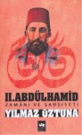 II. Abdülhamid Zamanı Ve Şahsiyeti