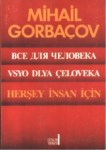 Herşey İnsan İçin