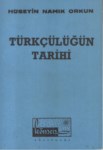 Türkçülüğün Tarihi